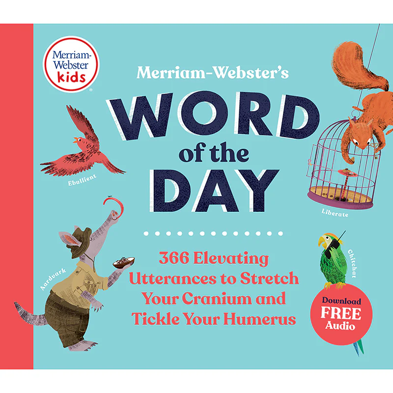 MERRIAM-WEBSTERS WORD OF THE DAY